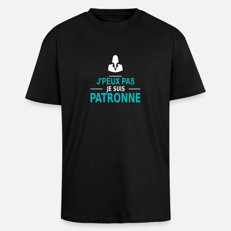 j'peux pas je suis patronne - Oversized Heavyweight Unisex T-Shirt - Schwarz