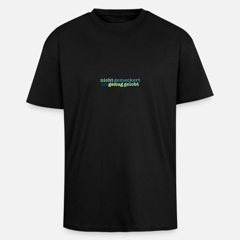 pas assez bitched est loué - T-shirt unisexe oversize épais - noir