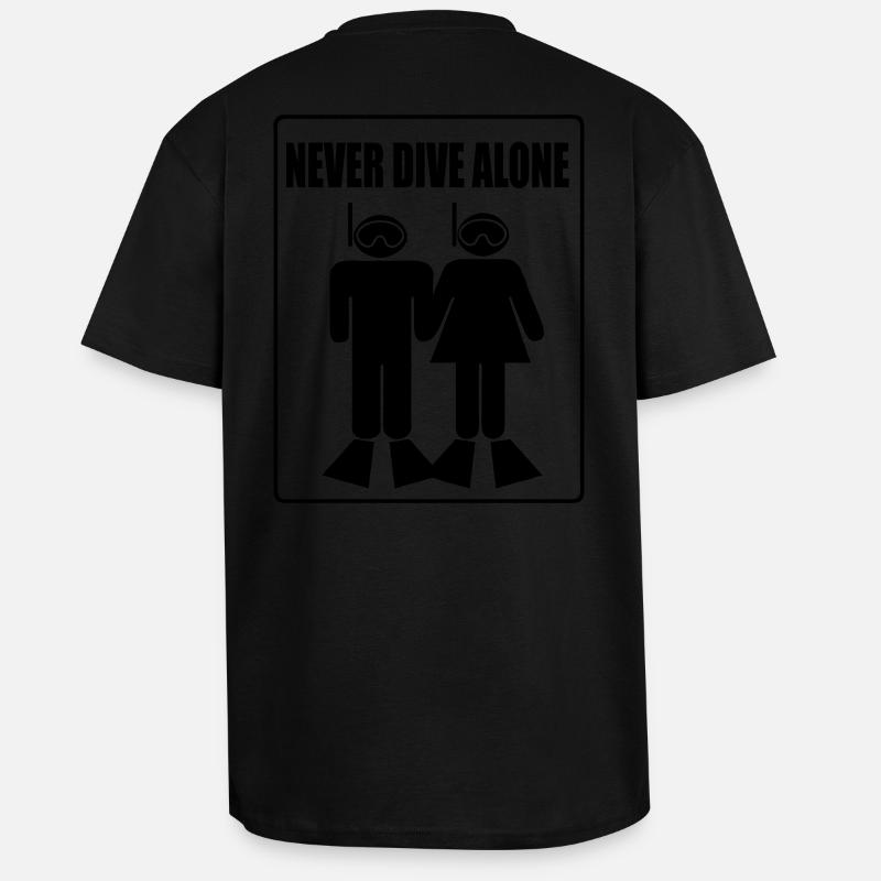 Never Dive Alone - Unisex Oversized Heavyweight T-shirt - black