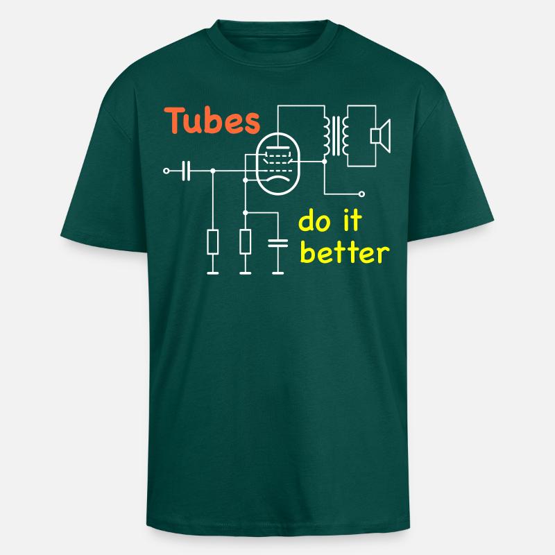 Vacuum Tubes do it better - Oversized Heavyweight Unisex T-Shirt - hunter Green
