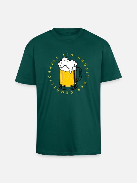 Ein Prosit der Gemütlichkeit - Unisex Oversized Heavyweight T-shirt - hunter green