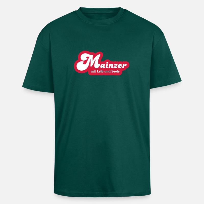 Mainzer-Mit Leib und Seele - Oversized Heavyweight Unisex T-Shirt - hunter Green