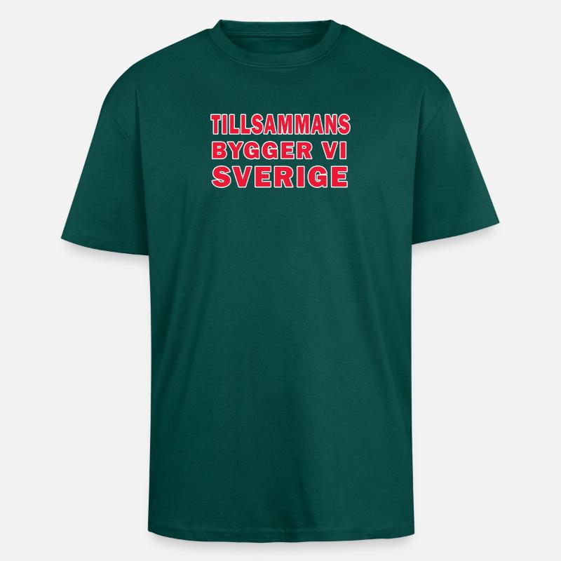 Ensemble, la Suède construit - T-shirt unisexe oversize épais - hunter green