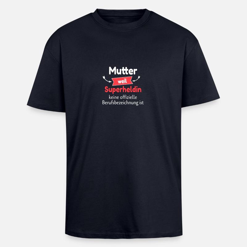 Die Superhelden Mutter - Oversized Heavyweight Unisex T-Shirt - French Navy