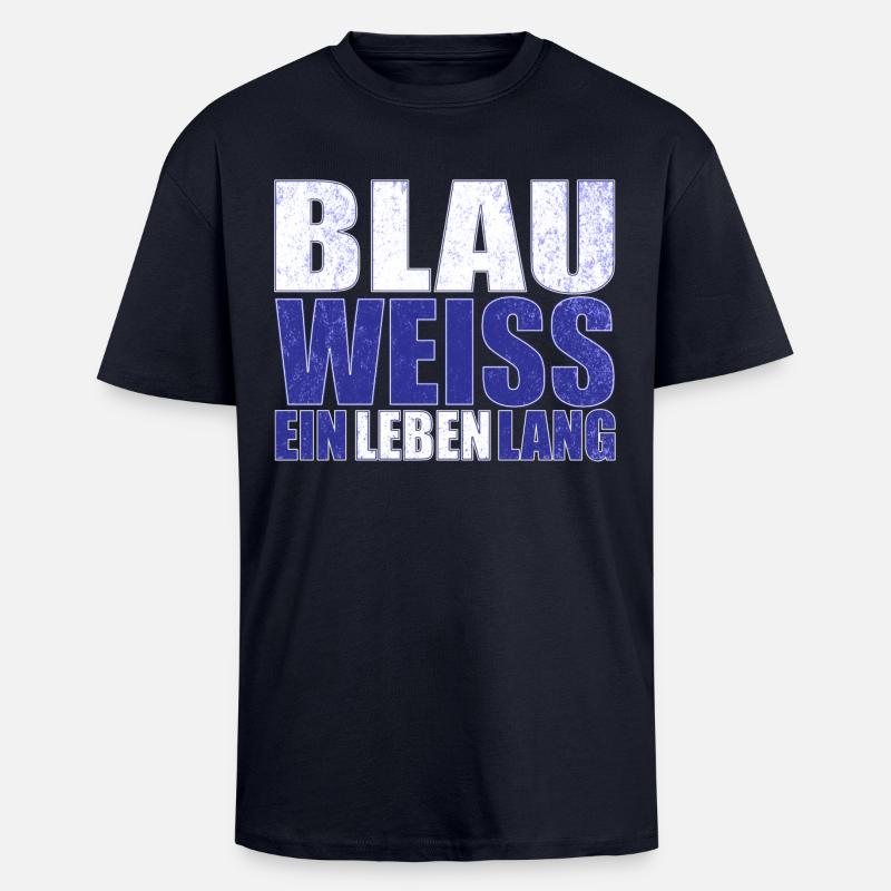 Blau Weiss ein Leben Lang - Oversized Heavyweight Unisex T-Shirt - French Navy