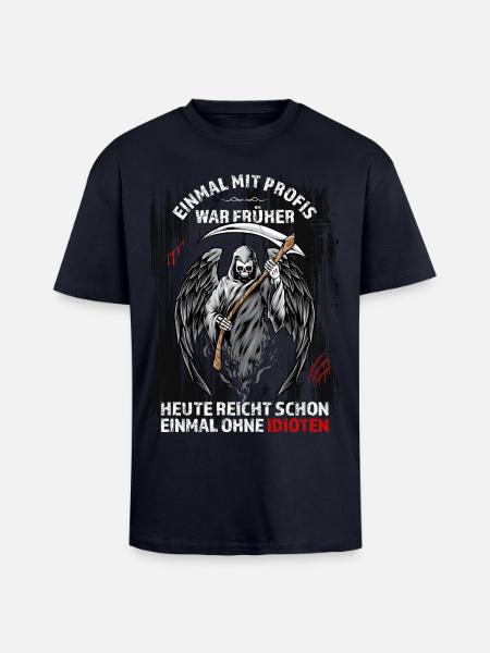 Einmal mit Profis war früher... - Oversized Heavyweight Unisex T-Shirt - French Navy