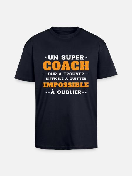 Humour coach sportif entraineur super coach - T-shirt unisexe oversize épais - bleu marine