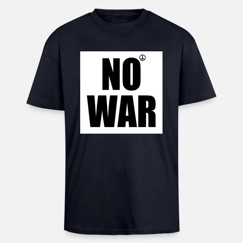 No war - T-shirt unisexe oversize épais - bleu marine