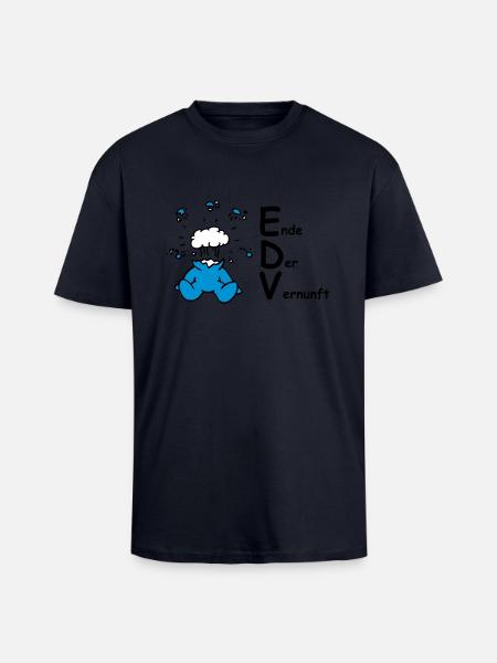 EDV: Ende Der Vernunft! - Oversized Heavyweight Unisex T-Shirt - French Navy