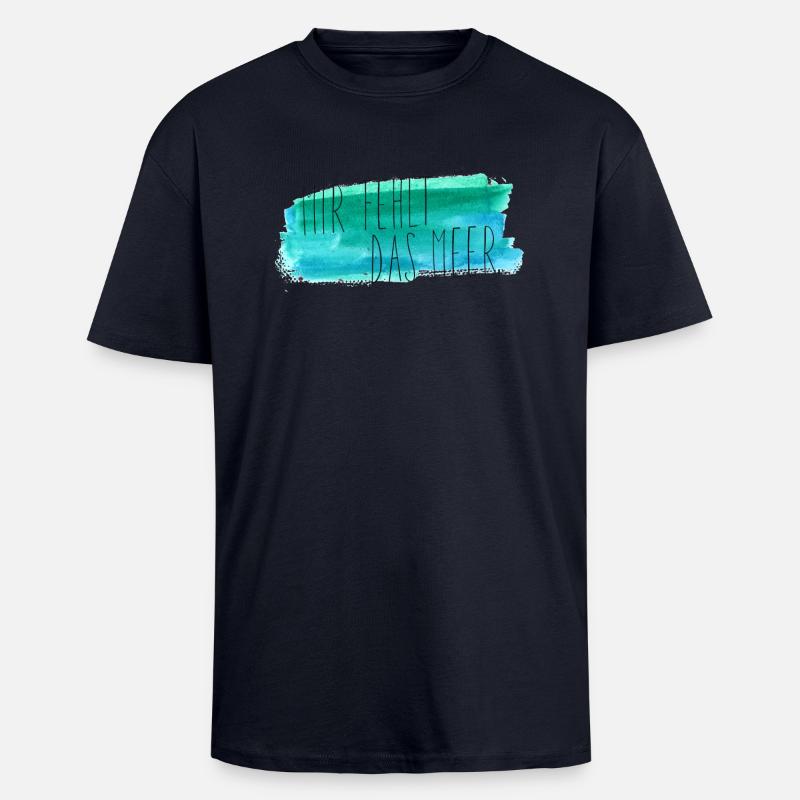 Mir fehlt das Meer. - Oversized Heavyweight Unisex T-Shirt - French Navy