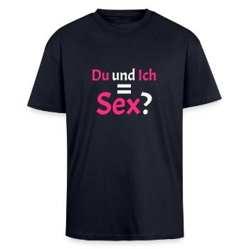 Du und ich gleich Sex Spruch lustig - Oversized Heavyweight Unisex T-Shirt - French Navy - Vorne - Alina (178cm) & Michal (187cm)