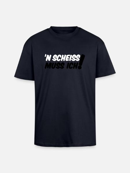 'N SCHEISS MUSS ICH! - Oversized Heavyweight Unisex T-Shirt - French Navy