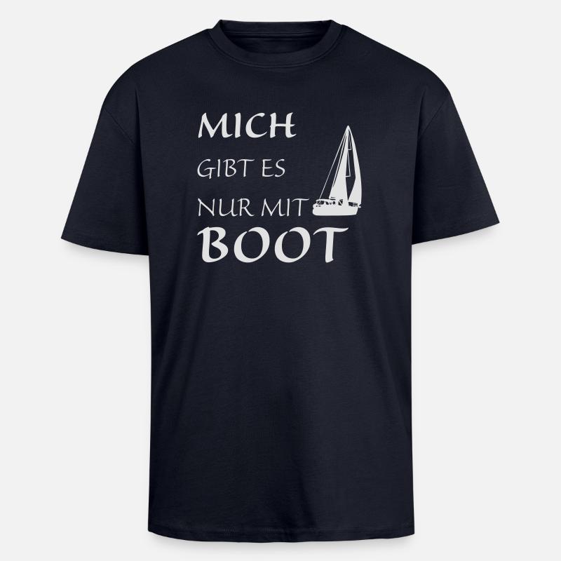 Nur mit Boot - Oversized Heavyweight Unisex T-Shirt - French Navy