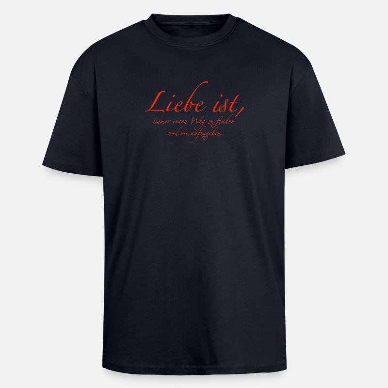 Liebe ist..... - Oversized Heavyweight Unisex T-Shirt - French Navy