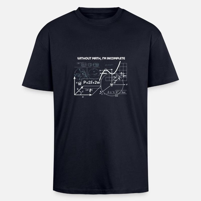 Without Math I'm Incomplete - Unisex Oversized Heavyweight T-shirt - french navy