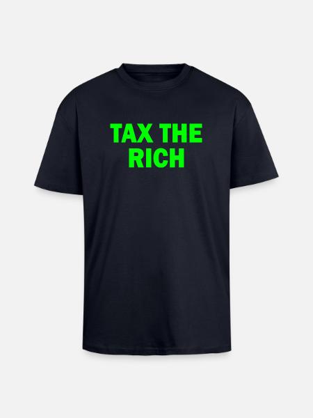 Tax the rich - Unisex Oversized Heavyweight T-shirt - french navy