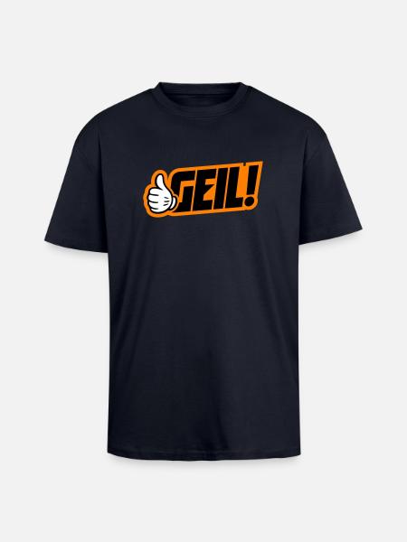 Geil Spruch - Oversized Heavyweight Unisex T-Shirt - French Navy