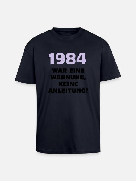 1984 war eine warnung - Oversized Heavyweight Unisex T-Shirt - French Navy