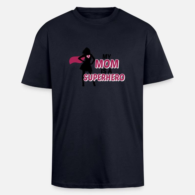 My mom is a Superhero - T-shirt unisexe oversize épais - bleu marine