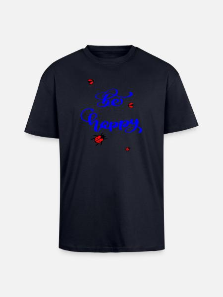 be happy - Oversized Heavyweight Unisex T-Shirt - French Navy