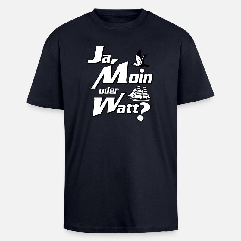 Ja Moin oder Watt? - Oversized Heavyweight Unisex T-Shirt - French Navy