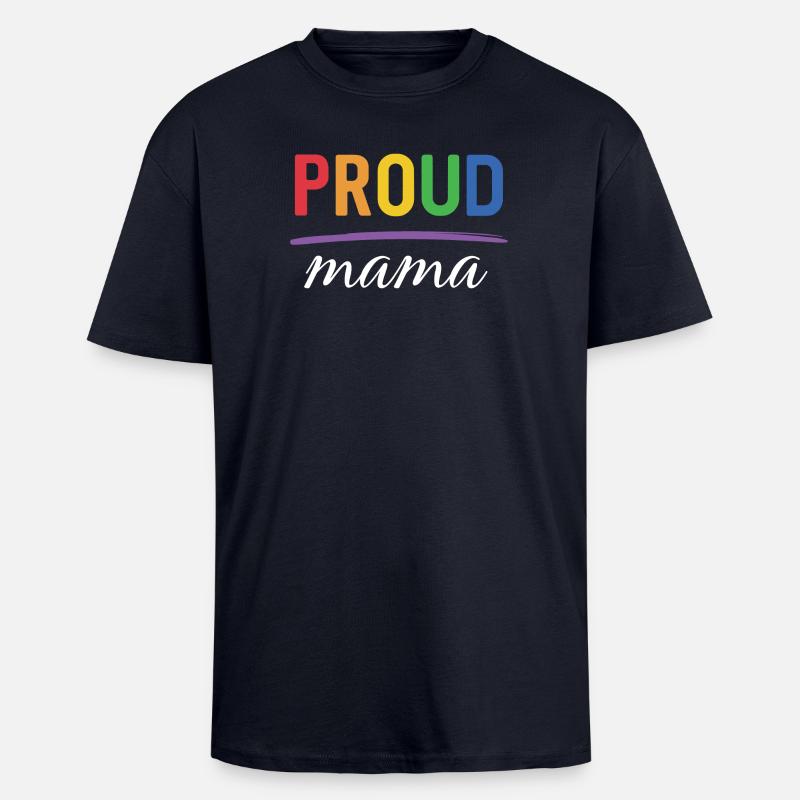 LGBT Proud Mama - Pride-Monat - Oversized Heavyweight Unisex T-Shirt - French Navy
