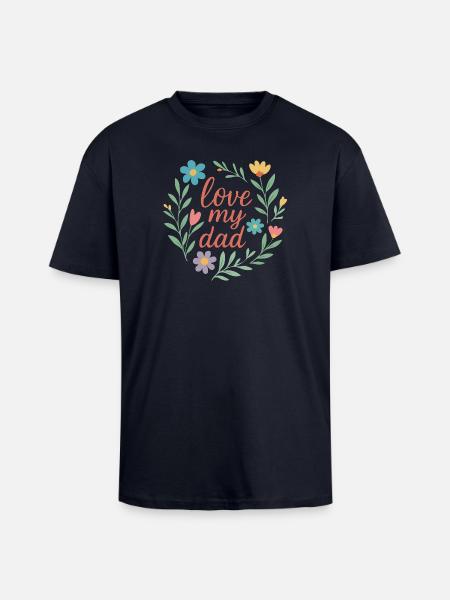 love my dad - Unisex Oversized Heavyweight T-shirt - french navy