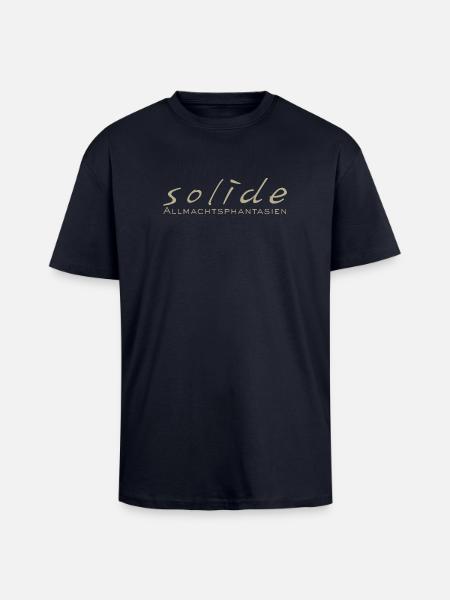 Solide Allmachtsphantasien - Oversized Heavyweight Unisex T-Shirt - French Navy