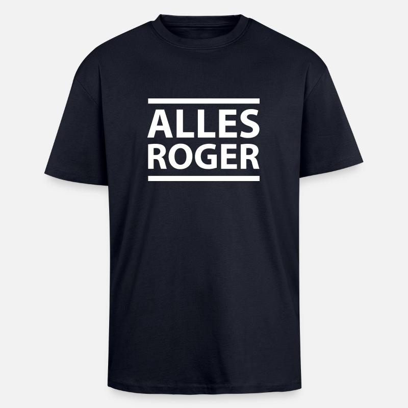 Alles Roger - Oversized Heavyweight Unisex T-Shirt - French Navy