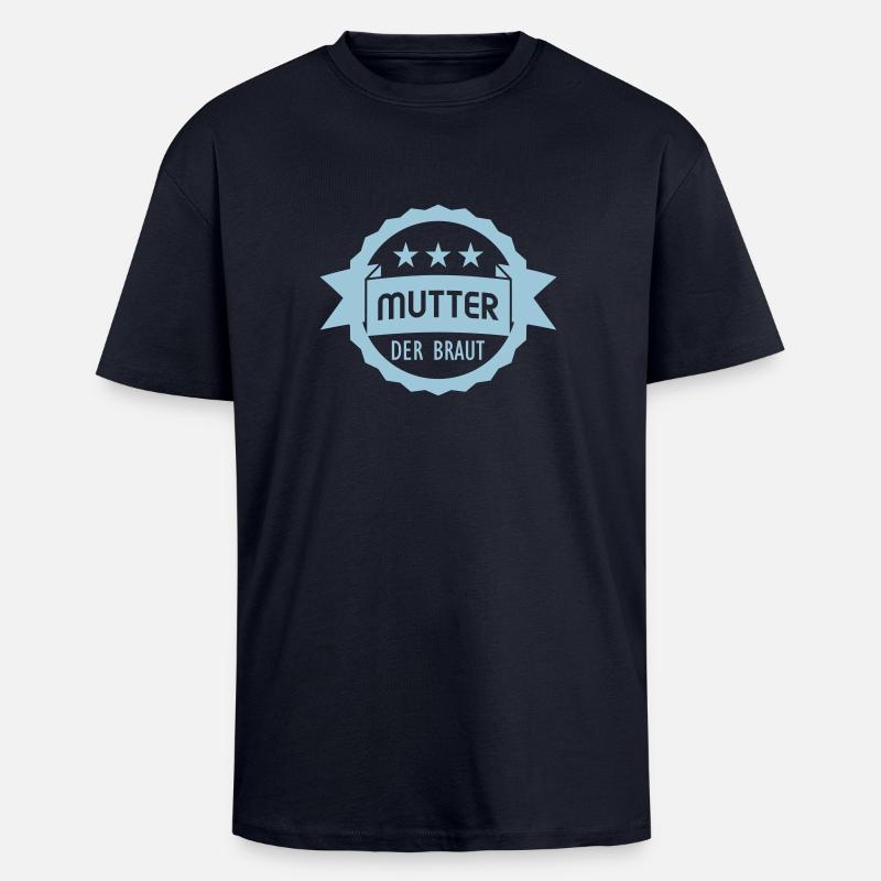 Mutter der Braut - Oversized Heavyweight Unisex T-Shirt - French Navy