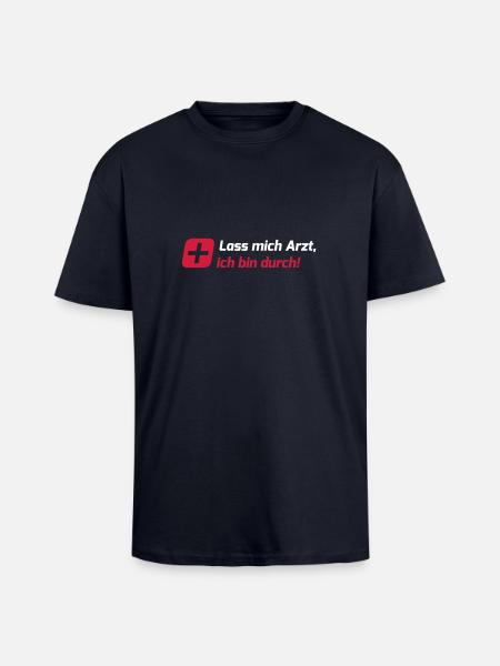 Lass mich Arzt - Oversized Heavyweight Unisex T-Shirt - French Navy