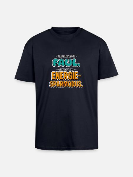 I'm not lazy – Funny saying - Unisex Oversized Heavyweight T-shirt - french navy