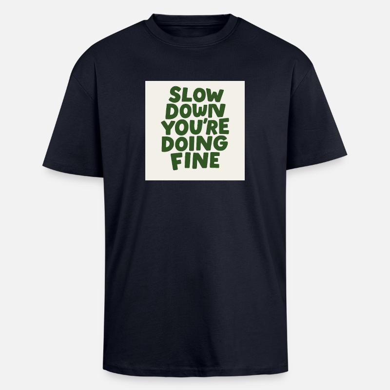 Slow Down Vibes - Oversized Heavyweight Unisex T-Shirt - French Navy