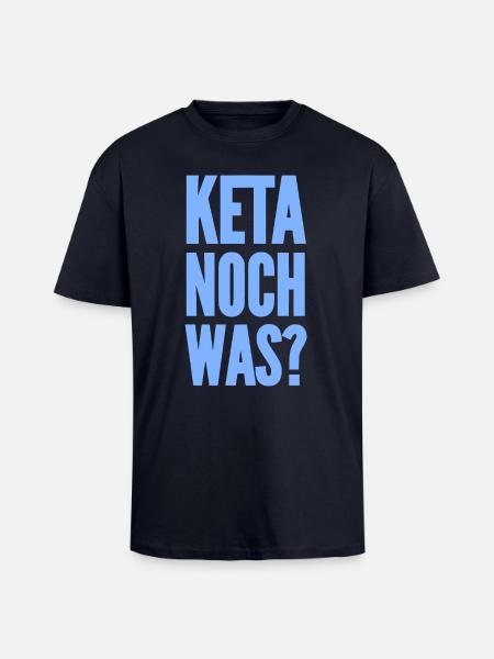 KETA YET WHAT? - Unisex Oversized Heavyweight T-shirt - french navy