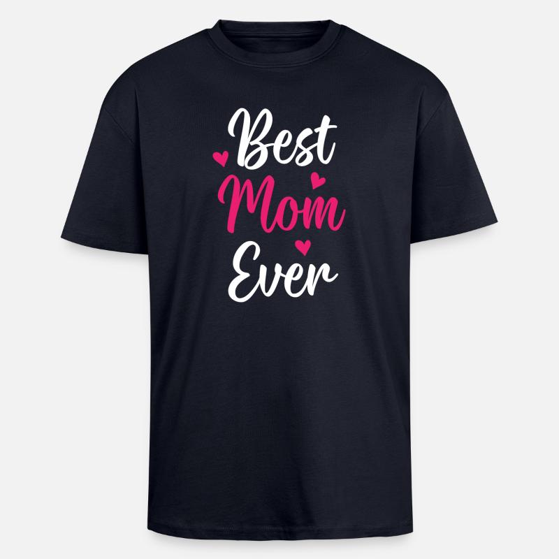 Best Mom Ever - Unisex Oversized Heavyweight T-shirt - french navy