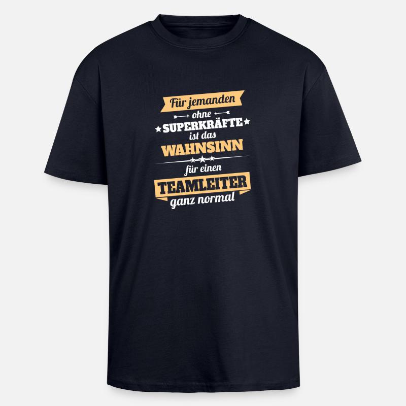 Teamleiter - Held - Oversized Heavyweight Unisex T-Shirt - French Navy