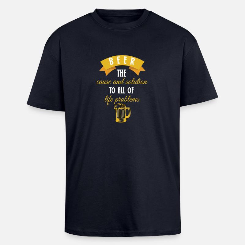 Bier - Biere - Biertrinker - Bierglas - Problem - Oversized Heavyweight Unisex T-Shirt - French Navy