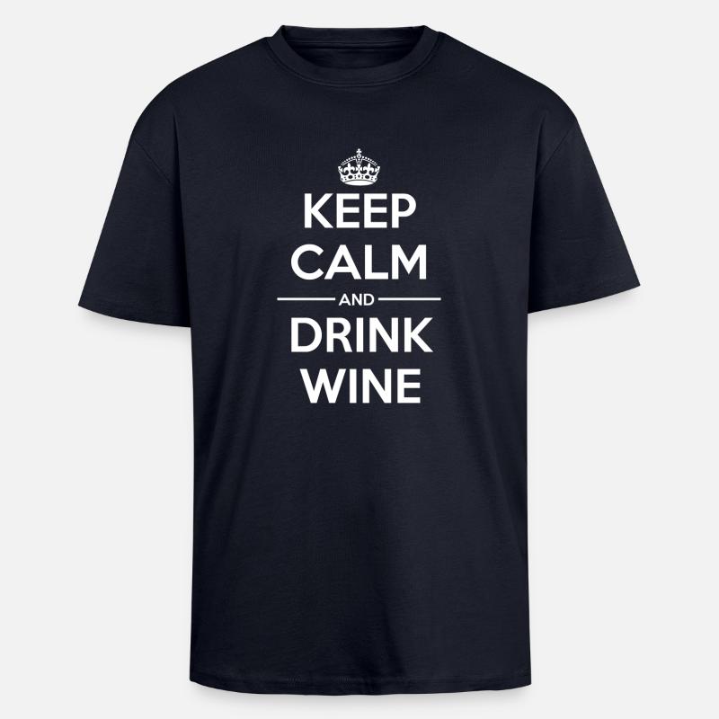 Drinks Keep calm Wine - Unisex Oversized Heavyweight T-shirt - french navy