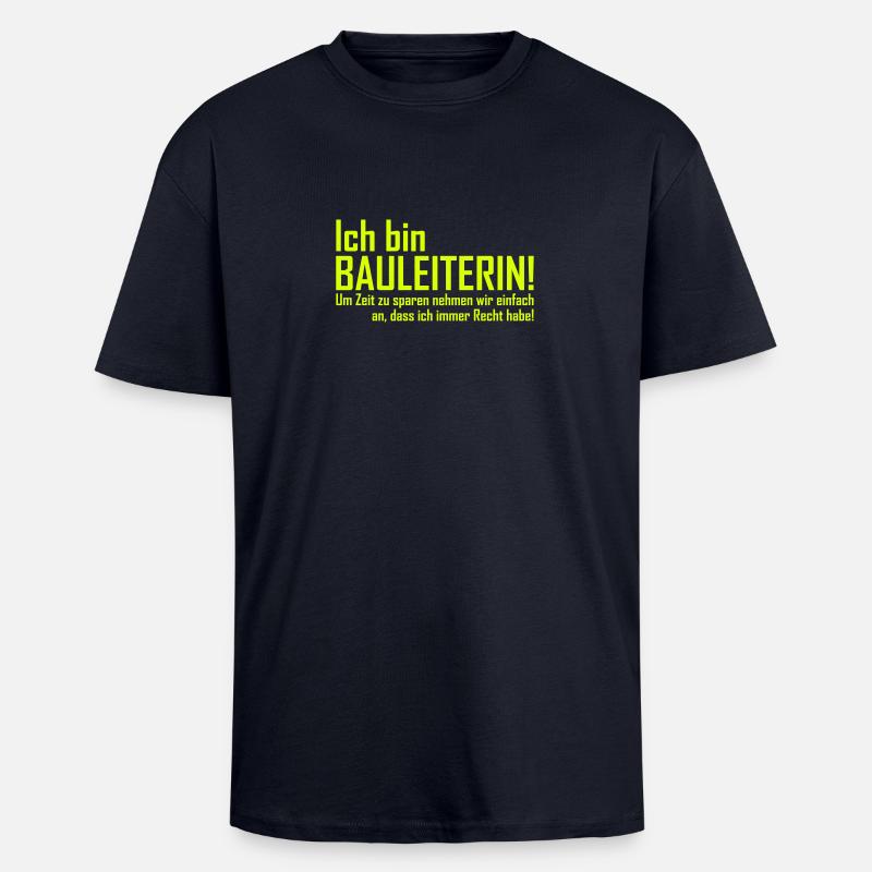 ich bin bauleiterin - Oversized Heavyweight Unisex T-Shirt - French Navy