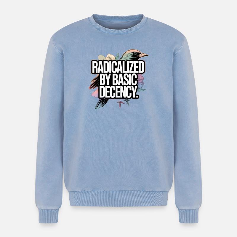 Radicalized by Basic Decency Statement - Relaxed Unisex Premium Acid-Washed Sweatshirt - Blau Acid Wash