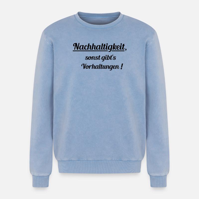 Nachhaltig oder Vorhaltungen - Relaxed Unisex Premium Acid-Washed Sweatshirt - Blau Acid Wash