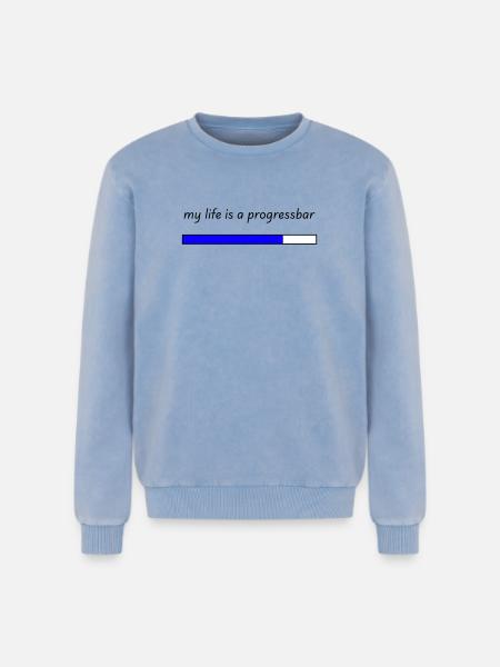 my life is a progressbar - Relaxed Unisex Premium Acid Washed Sweatshirt - acid washed blue