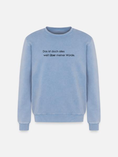 far beyond my dignity - Relaxed Unisex Premium Acid Washed Sweatshirt - acid washed blue