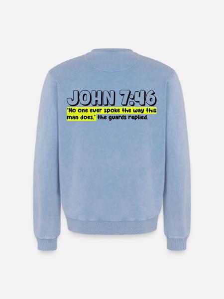 John 7:46 | Bible Quote - Relaxed Unisex Premium Acid Washed Sweatshirt - acid washed blue