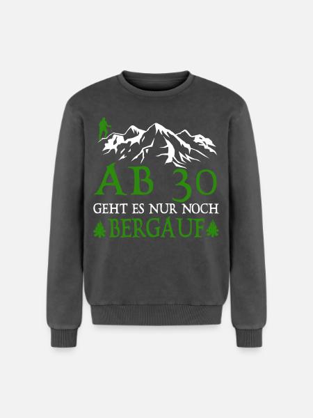 AB30 birthday it is only uphill - Relaxed Unisex Premium Acid Washed Sweatshirt - acid washed black