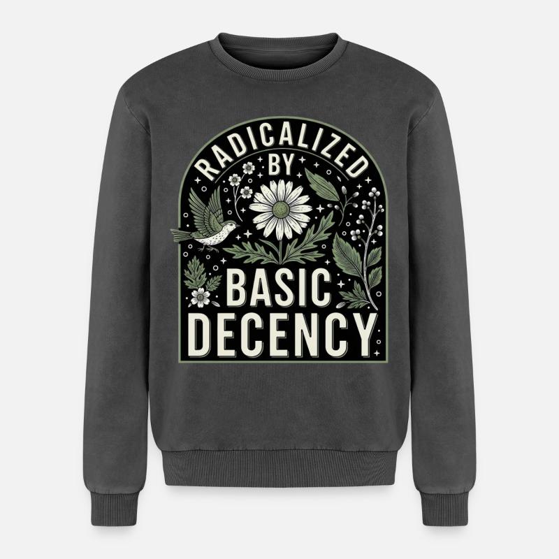 Radicalized by Basic Decency Statement Shirt - Relaxed Unisex Premium Acid-Washed Sweatshirt - Schwarz Acid Wash