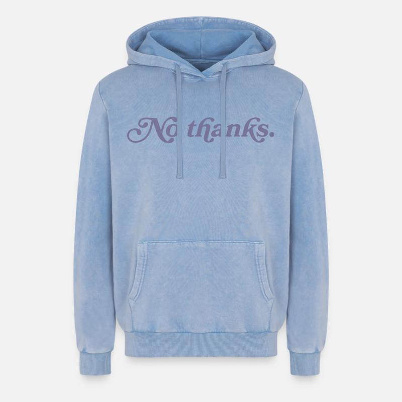 Non merci. - Sweat à capuche unisexe Premium acid-wash en coton - bleu délavé acide