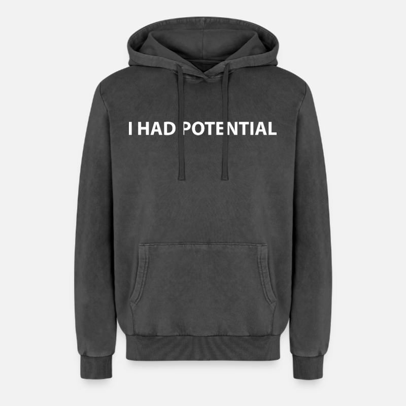 J’avais du potentiel - Sweat à capuche unisexe Premium acid-wash en coton - noir délavé acide