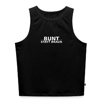 BUNT-STATT-BRAUN Farbe bekennen gegen Rechts - Cropped Frauen Organic Tank Top - Schwarz - Vorne - Selfina (174cm)