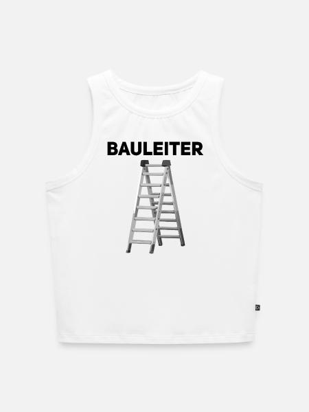 Bauleiter – Lustiger Handwerker Spruch - Cropped Frauen Organic Tank Top - Weiß